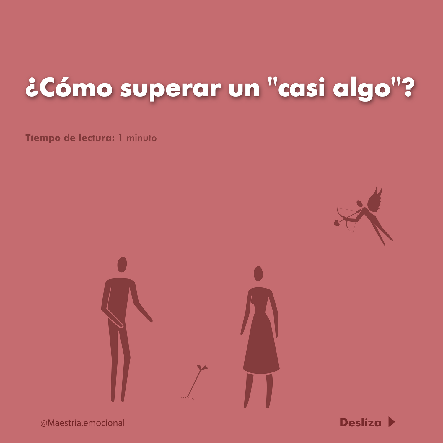 ¿Cómo superar un "casi algo"?