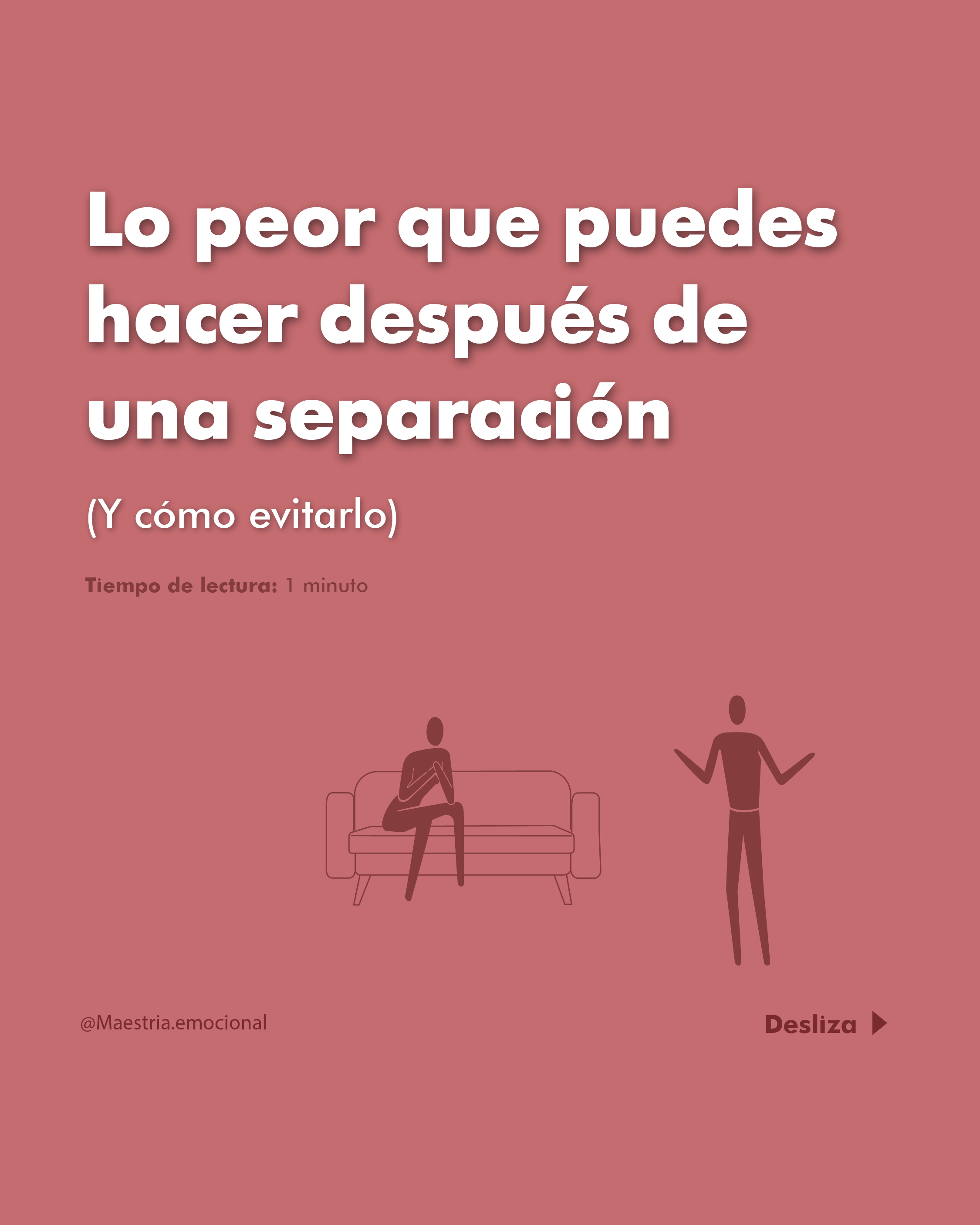 💔 Lo peor que puedes hacer después de una separación (Y cómo evitarlo)
